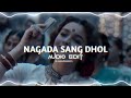 Nagada sang dhol wait for 020 audio edit