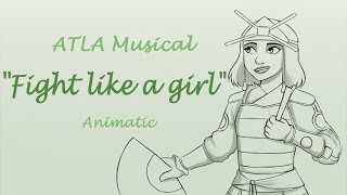 Fight like a girl (ATLA Animatic)