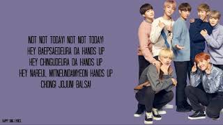 NOT TODAY - BTS (Lyrics)