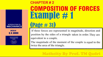 Mechanics (Q.K. Ghori) Chapter#2: Example#1 (Page#31) By Prof. TM Qadri (Urdu/Hindi)