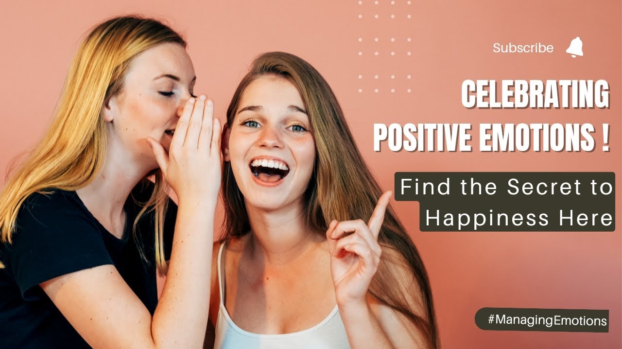 The Secret to Happiness Revealed Managing Emotions Wisely to Live a