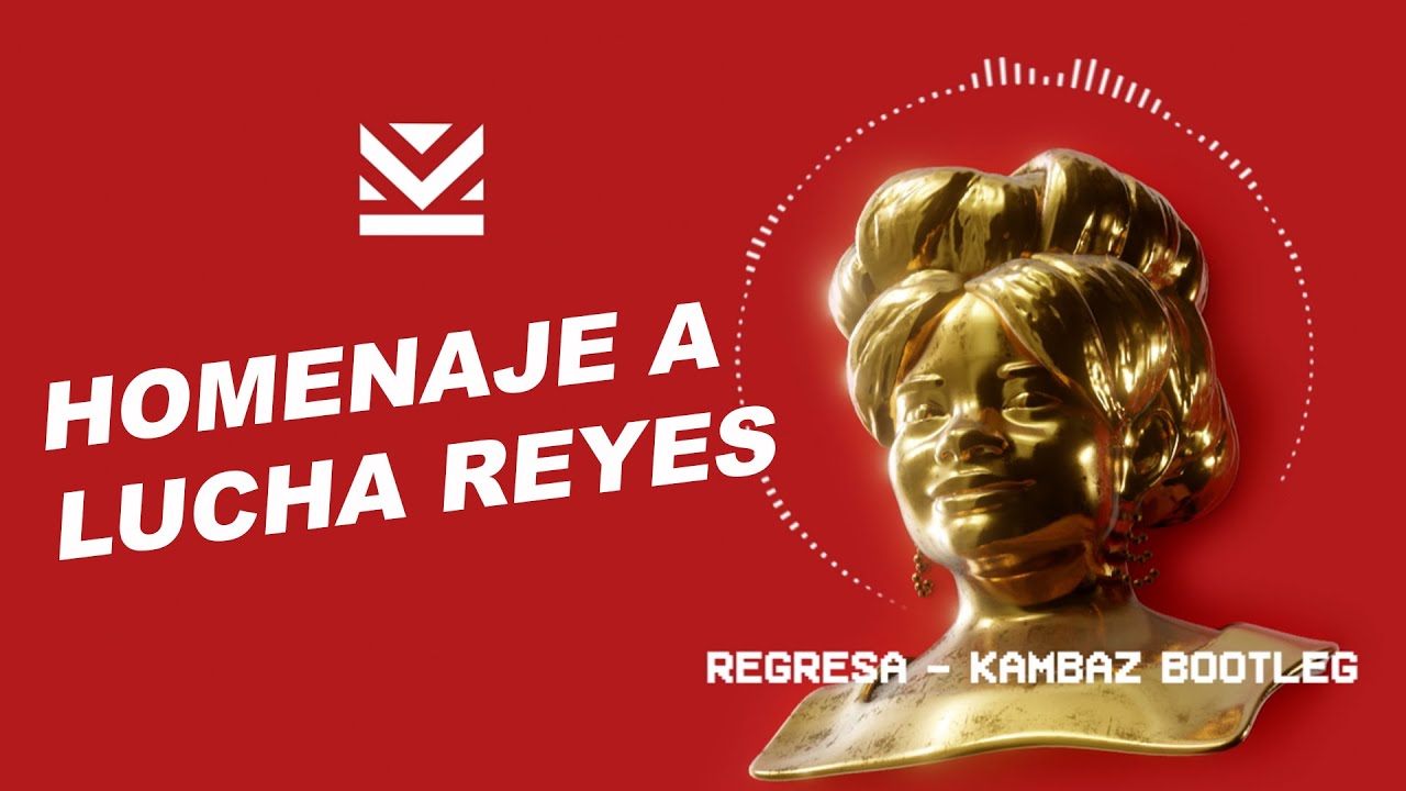 Regresa - Kambaz bootleg