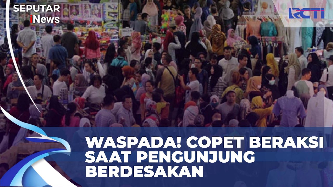 Mau Lebaran, Copet Tanah Abang Makin Nekat | SIS 11/3