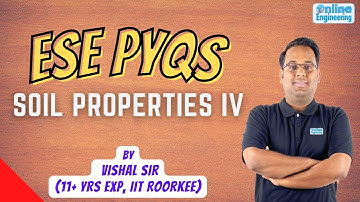 Soil Properties IV || ESE Previous Year Questions || Demo Video || Vishal Bhatt Sir