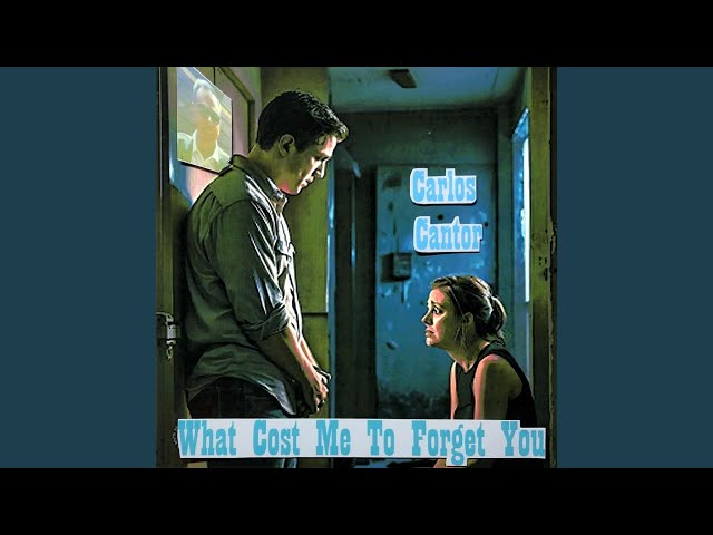 What Cost Me to Forget You