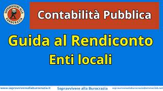 CONTABILITÀ PUBBLICA PER CONCORSI | Guida al Rendiconto Enti Locali