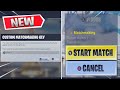 Fortnite Match Custom Key
