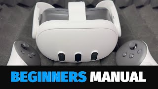 Meta Quest 3 VR Headset Setup Manual Guide for Beginners - New to Meta Quest | Complete Guide