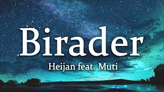 Heijan feat  Muti - Birader (Sözleri/Lyrics)