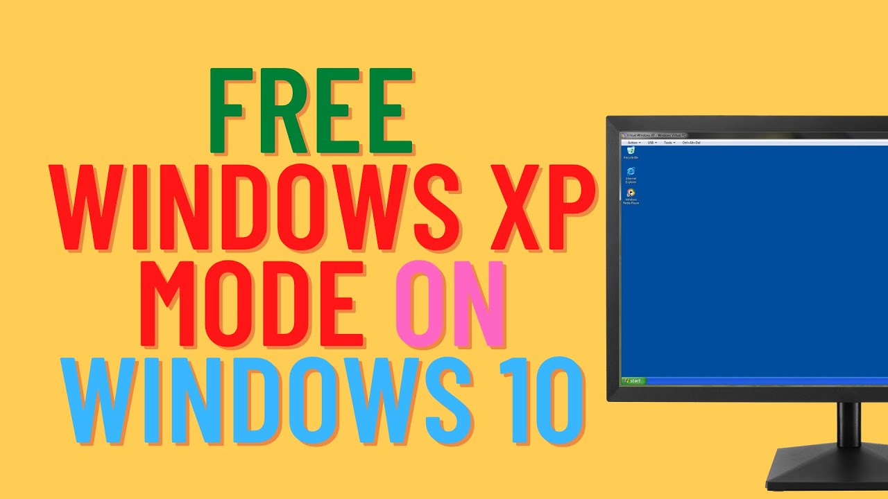 New Free Windows XP Mode on Windows 10