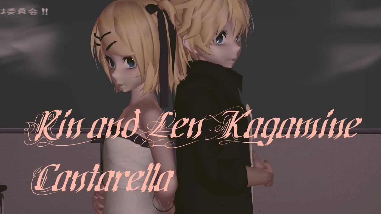 【MMD】 【VOCALOID 】 / Rin and Len Kagamine / Cantarella rus - YouTube