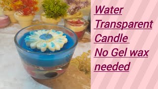 How to Make Water Transparent Candles | No Gel Wax Needed | Easy DIY Candle Tutorial