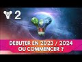 Destiny 2 tuto fr dbuter en 2024  le dbut o commencer et dans quel ordre faire lhistoire 