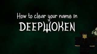 How to clear your name | DeepWoken Guide | How to get the guards to stop attacking you.