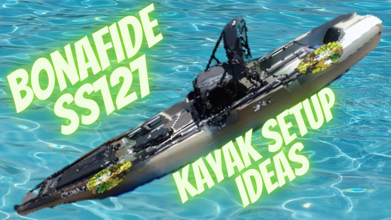 Kayak Setup / Rigging Ideas