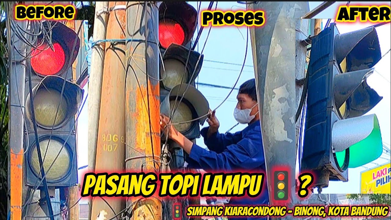 PASANG TOPI LAMPU LALU LINTAS YANG GUNDUL? || TRAFFIC LIGHT SIMPANG KIRCON - BINONG, KOTA BANDUNG
