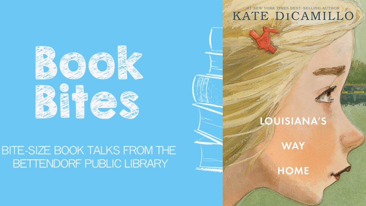Book Bites Louisiana's Way Home by Kate DiCamillo YouTube