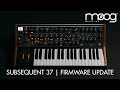 Moog Subsequent 37 | Firmware Update