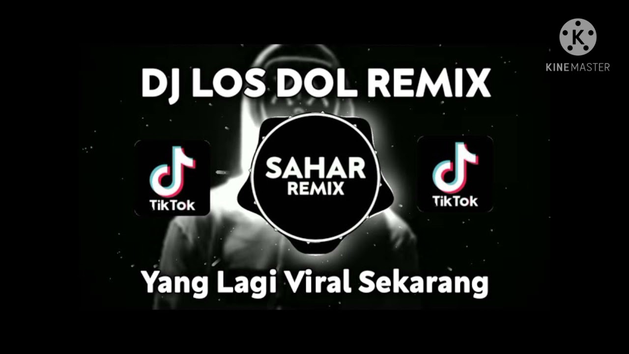 DJ LOS DOL REMIX FULL BASS