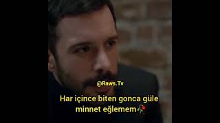 Har Içinde Biten Gonca Güle Minnet Eğlemem