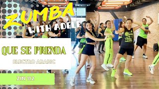 Que Se Prenda  Electro Arabic  Zin 112  Zumba Class  Zumba Fitness  Zin Adele