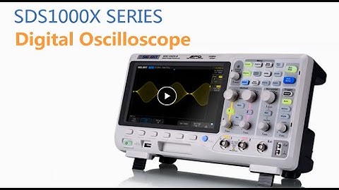 Introducing the SIGLENT SDS1000X Series Super Phosphor Oscilloscope オシロ スコープ