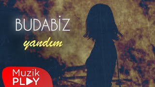 Budabiz - Yandım (Official Lyric Video) Resimi