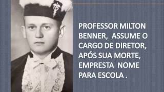 Histórico Milton Benner