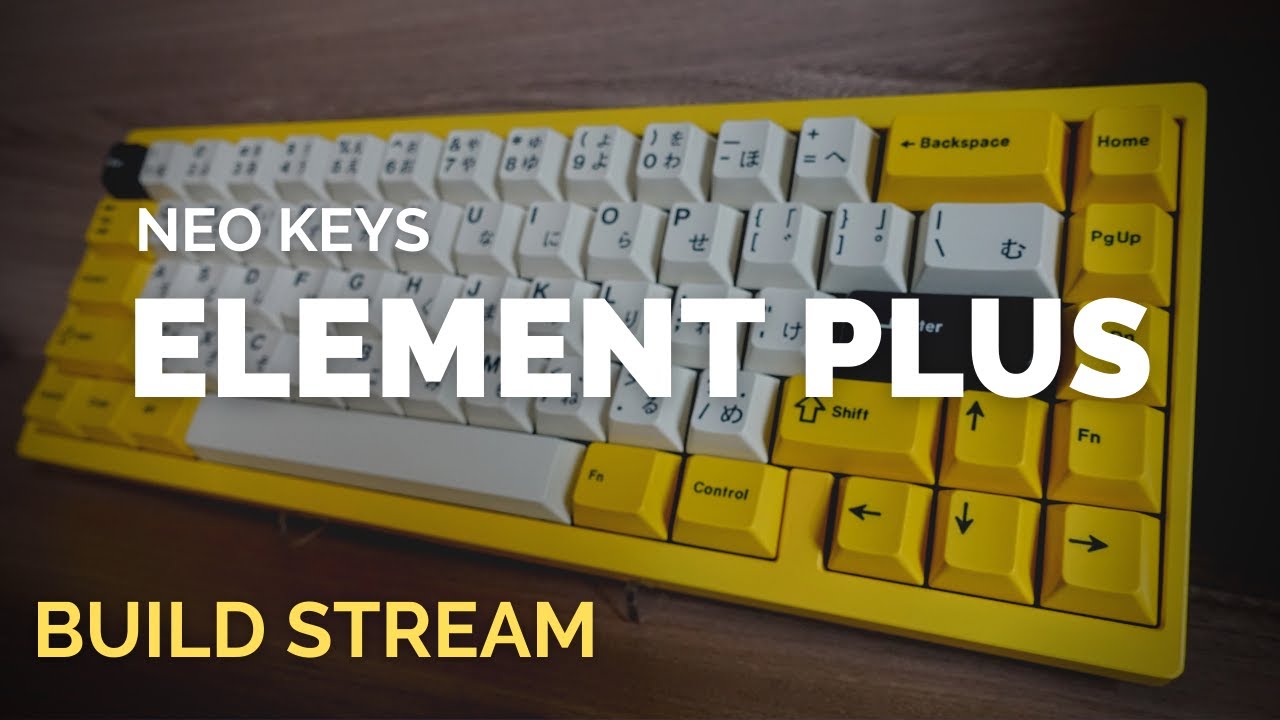 Build Stream: NEO Keys Element Plus G67 - YouTube