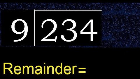 Divide 234 by 9 , remainder  . Division with 1 Digit Divisors . How to do