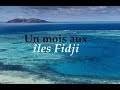 Un mois aux îles Fidji