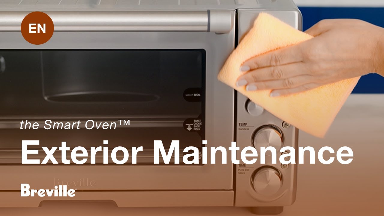 the Smart Oven® A guide to cleaning the outer door and body of your