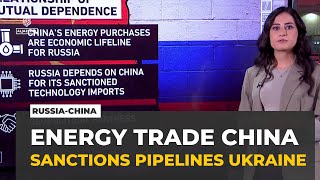 Russia and China deepen energy ties as pipelines bypass Gulf disruption