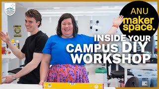 Take a look inside the ANU MakerSpace