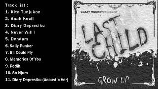 LAST CHILD - GROW UP FULL ALBUM (2007)
