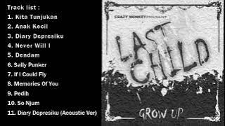 LAST CHILD - GROW UP FULL ALBUM (2007)