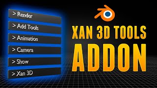 Xan 3D Tools: My Blender Addon to Work Faster and Easier! @Xan3D