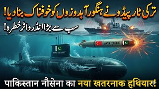 South Asia Shocked: Pakistan &amp; Turkey’s AKYA Torpedo Turns Submarines Into Silent Killers