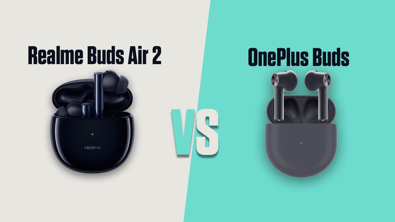 Realme Buds Air 2 VS Oneplus Buds 