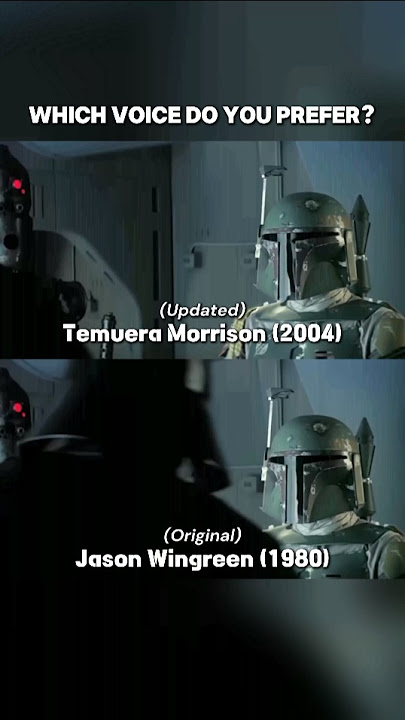 Boba Fett: Original Voice vs Updated Voice | Star Wars
