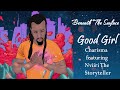 Charisma  good girl ft nviiri the storyteller official audio