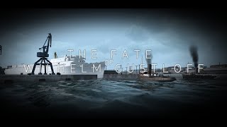 THE FATE OF WILHELM GUSTLOFF