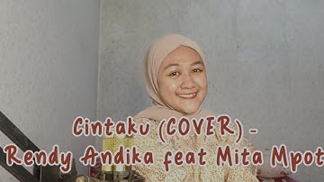 Rendy Andika feat Mita Mpot - Cintaku (COVER)