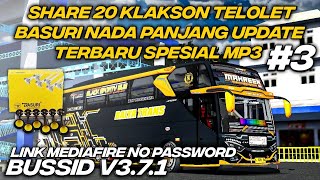 SHARE 20 KLAKSON TELOLET BASURI NADA PANJANG UPDATE TERBARU SPESIAL MP3 NO PASSWORD BUSSID V3.7.1