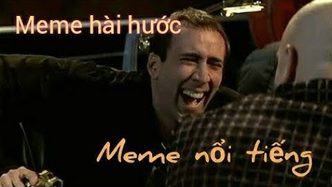 Tổng hợp các clip hài ghép vào video Youtuber hay dùng | Các meme nổi tiếng - [nâhN Vlog]