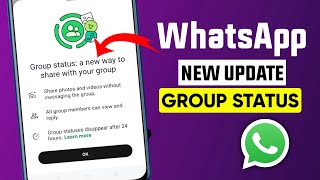 WhatsApp group status update || WhatsApp new update || Group status new features