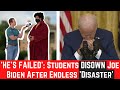 'He's Failed': Students Disown Joe Biden After Endless 'Disaster'