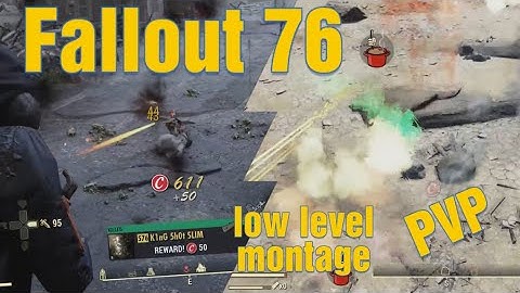 Fallout 76 low level PVP montage