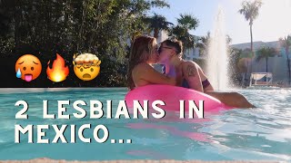 Lesbian Couple set off to Mexico | Millie Mclay & Bluenbroke