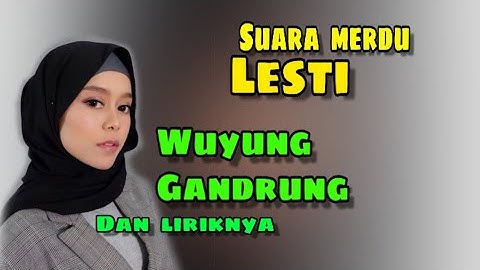 Lesti Wuyung Gandrung Lyrics